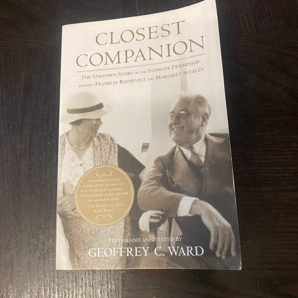 Closest Companion Intimate Friendship Franklin Roosevelt Margaret Suckley Ward